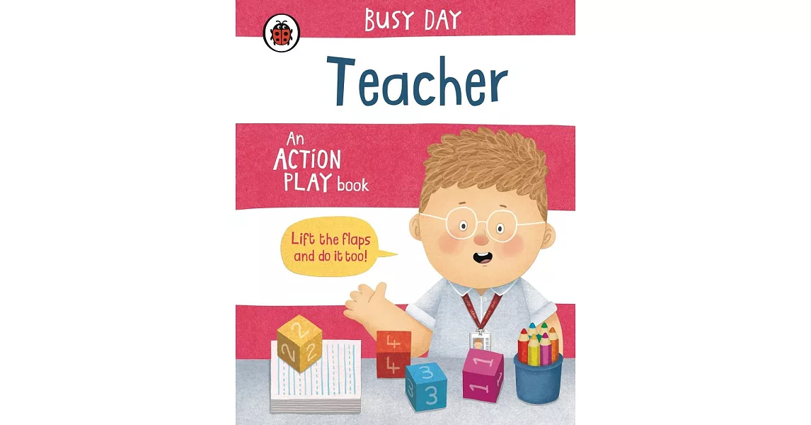 Busy Day: Teacher: An action play book | 拾書所