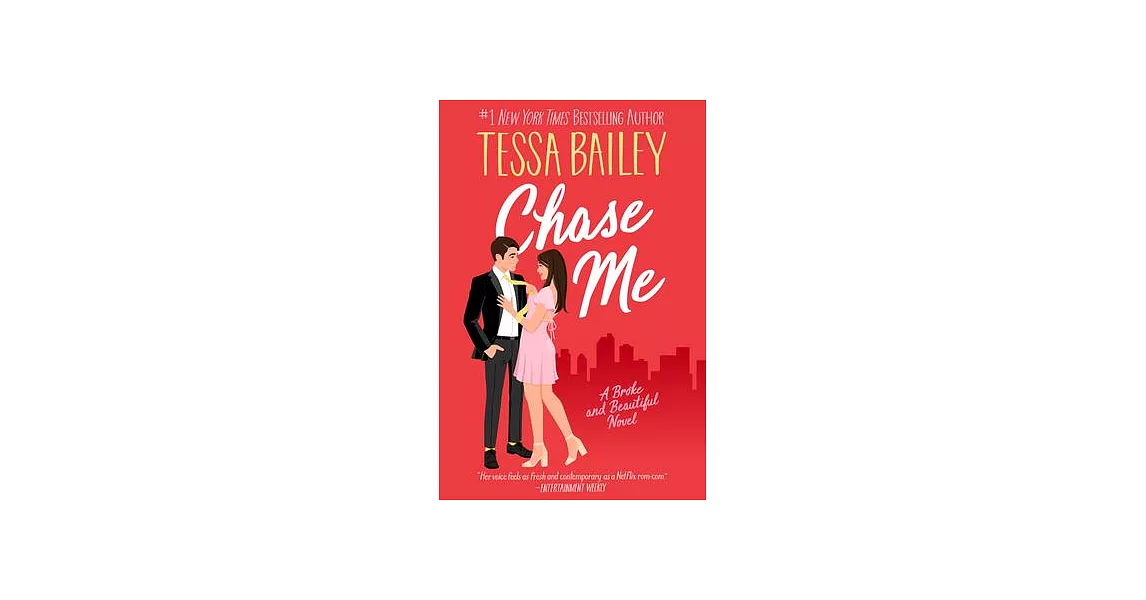 Chase Me: A Broke and Beautiful Novel | 拾書所