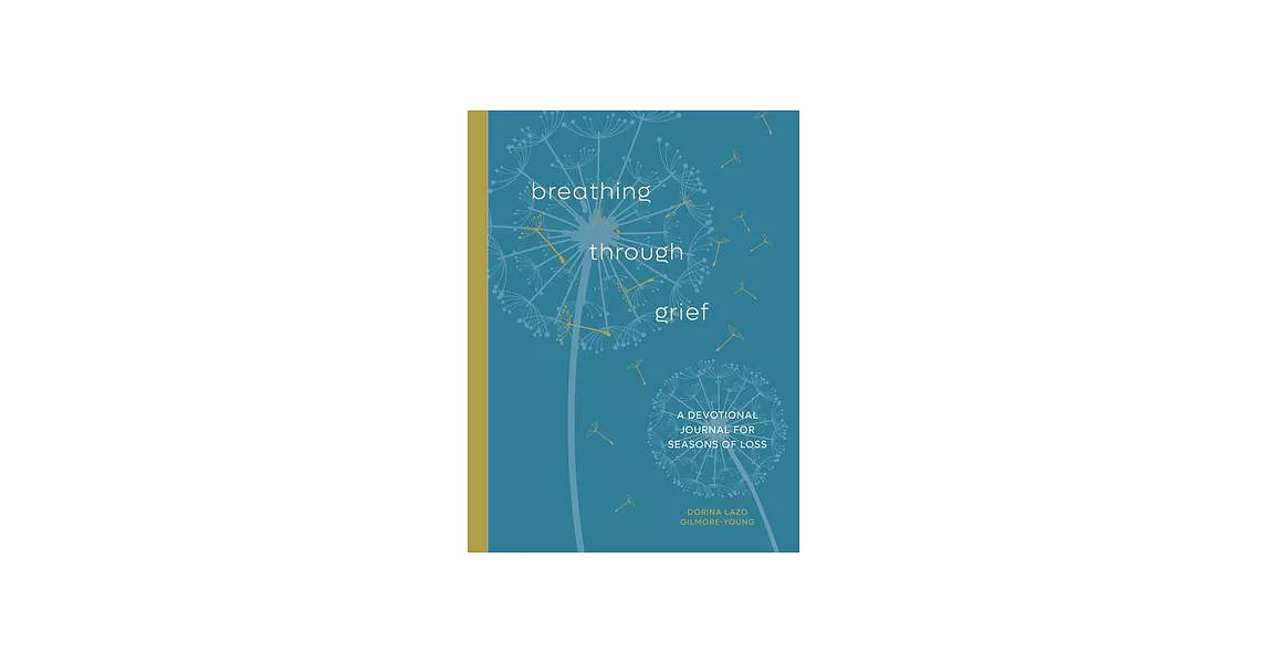 Breathing Through Grief: A Devotional Journal for Seasons of Loss | 拾書所