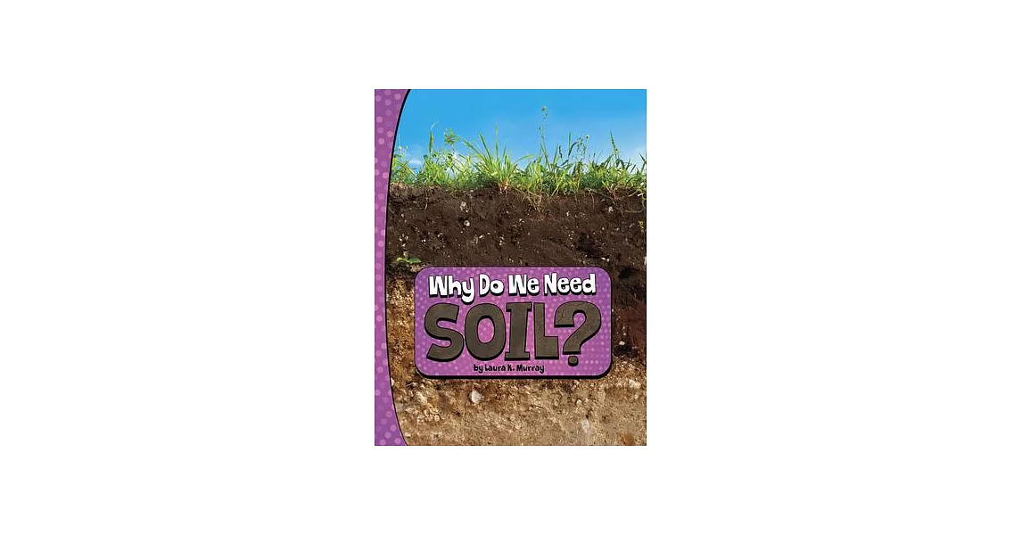 Why Do We Need Soil? | 拾書所