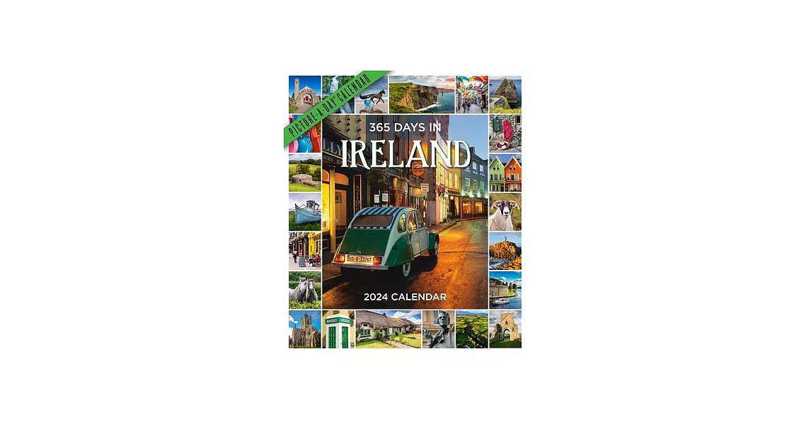 365 Days in Ireland Picture-A-Day Wall Calendar 2024 | 拾書所