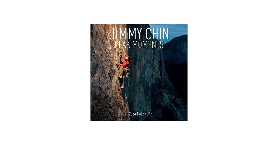 Jimmy Chin Peak Moments Wall Calendar 2024 | 拾書所