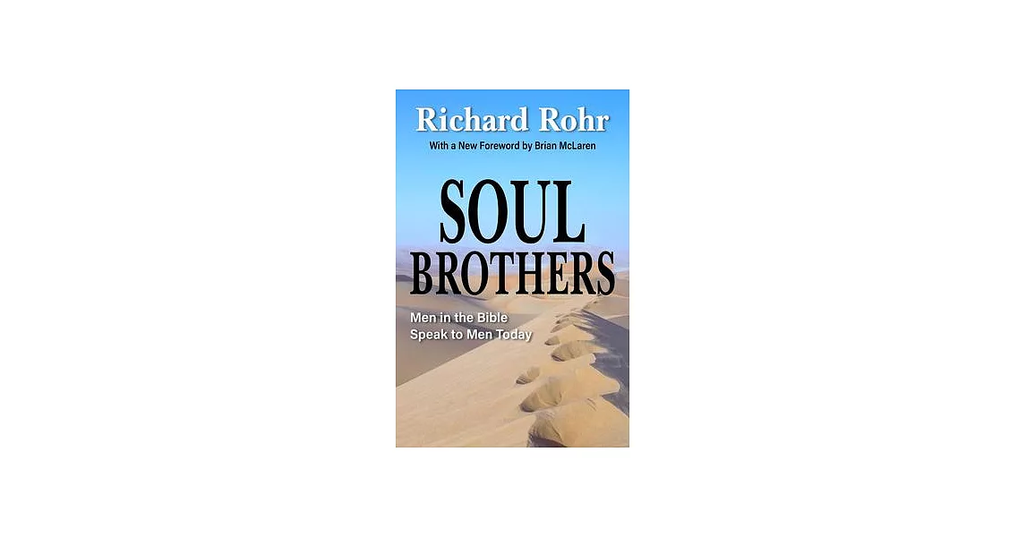 Soul Brothers: Men in the Bible Speak to Men Today - Revised Edition | 拾書所