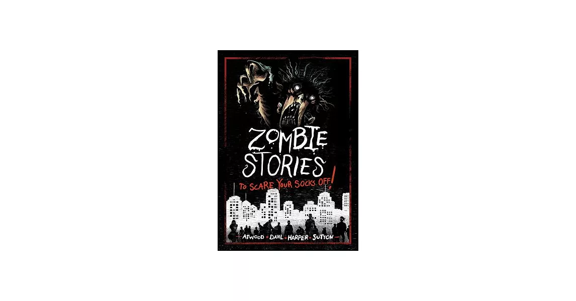 Zombie Stories to Scare Your Socks Off! | 拾書所