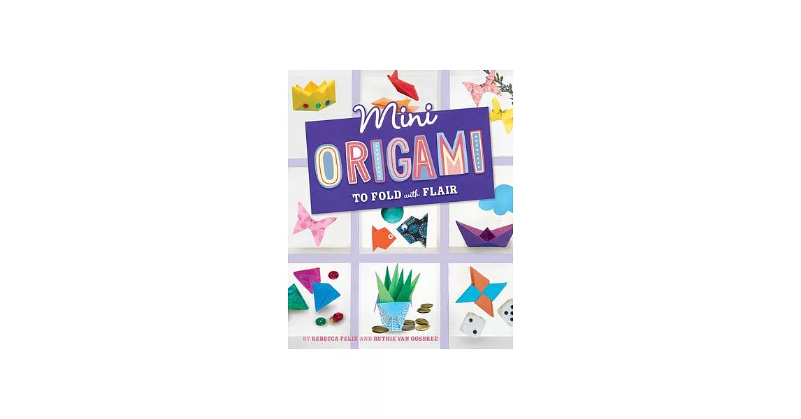 Mini Origami to Fold with Flair | 拾書所