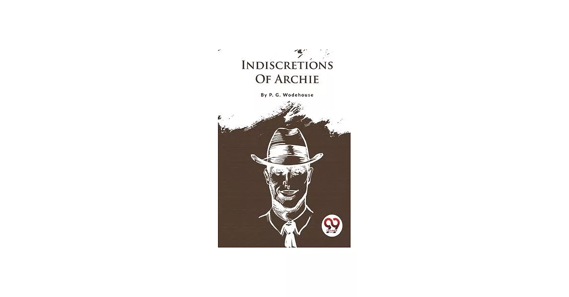 Indiscretions Of Archie | 拾書所