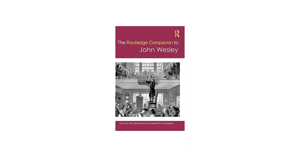 The Routledge Companion to John Wesley | 拾書所