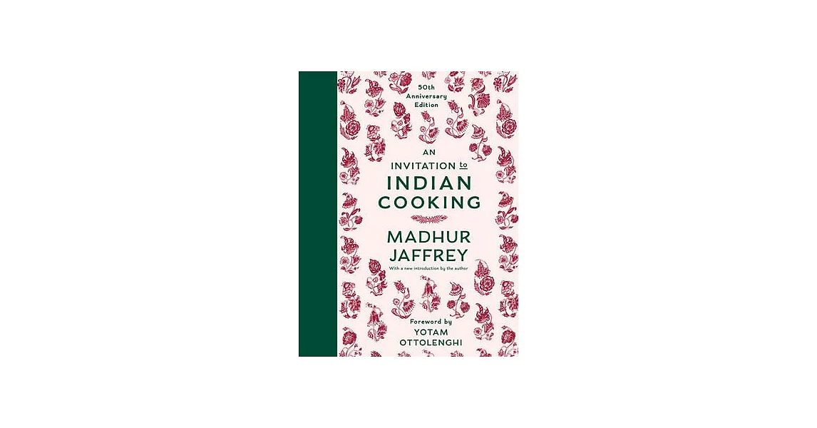 An Invitation to Indian Cooking: 50th Anniversary Edition: A Cookbook | 拾書所