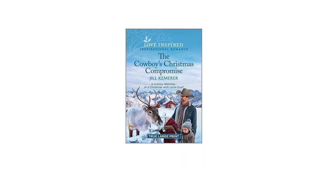 The Cowboy’s Christmas Compromise: An Uplifting Inspirational Romance | 拾書所