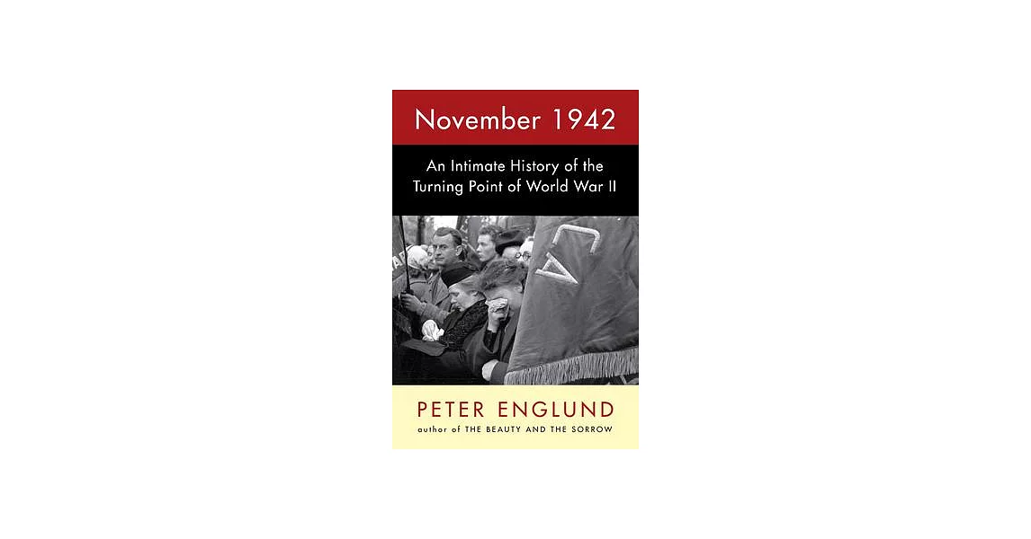 November 1942: An Intimate History of the Turning Point of World War II | 拾書所