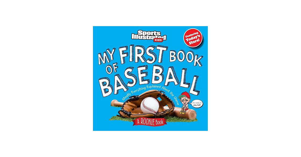 My First Book of Baseball: A Rookie Book | 拾書所