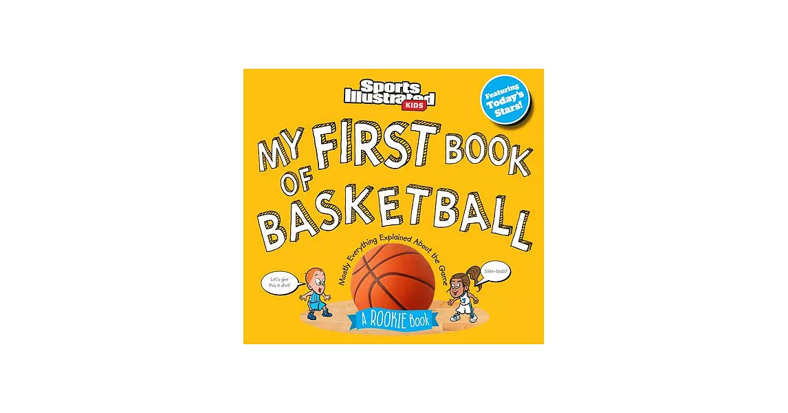 My First Book of Basketball: A Rookie Book | 拾書所