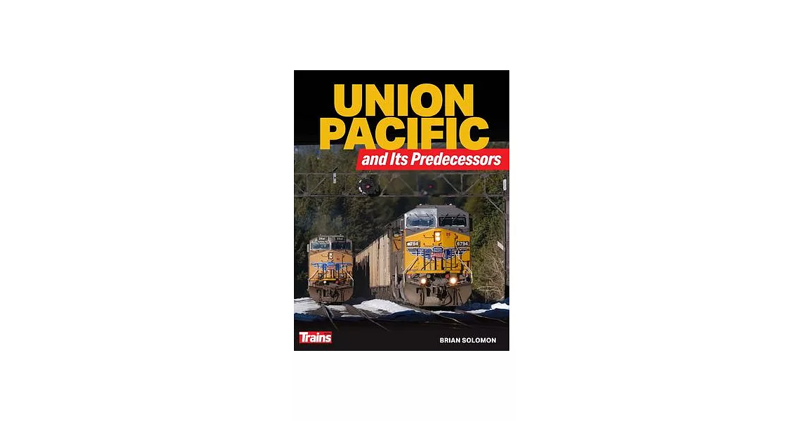 Union Pacific and Its Predecessors | 拾書所