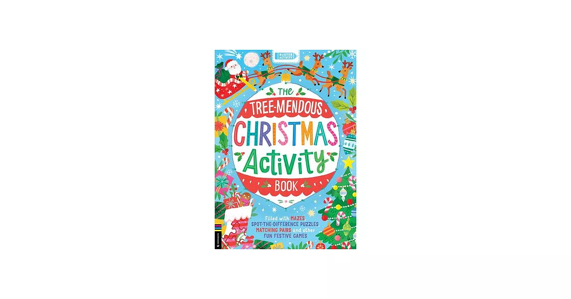 The Tree-Mendous Christmas Activity Book: Filled with Mazes, Spot-The-Difference Puzzles, Matching Pairs and Other Fun Festive Games | 拾書所