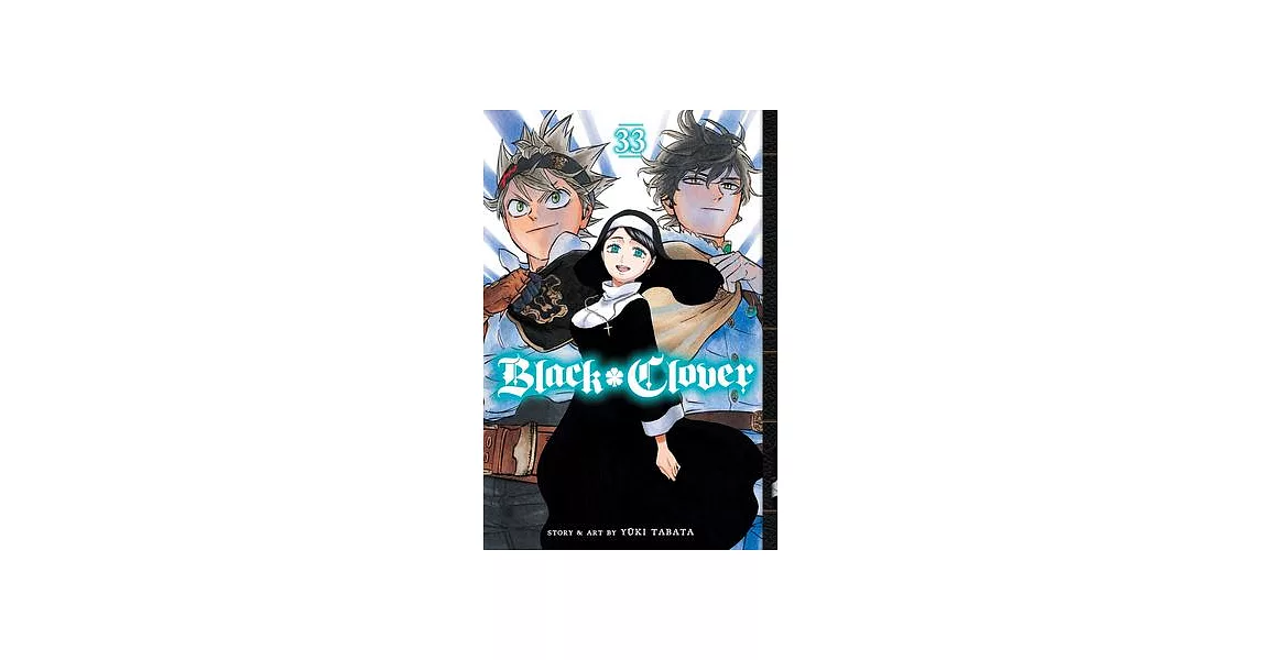 Black Clover, Vol. 33 | 拾書所