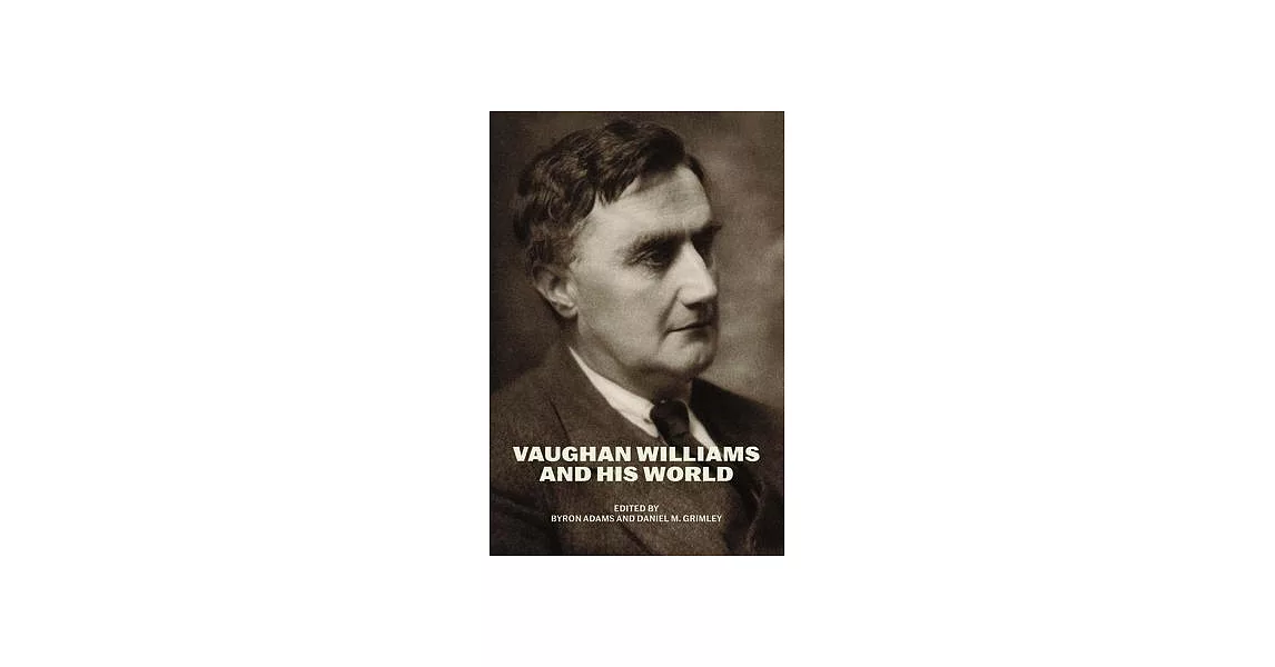 Vaughan Williams and His World | 拾書所