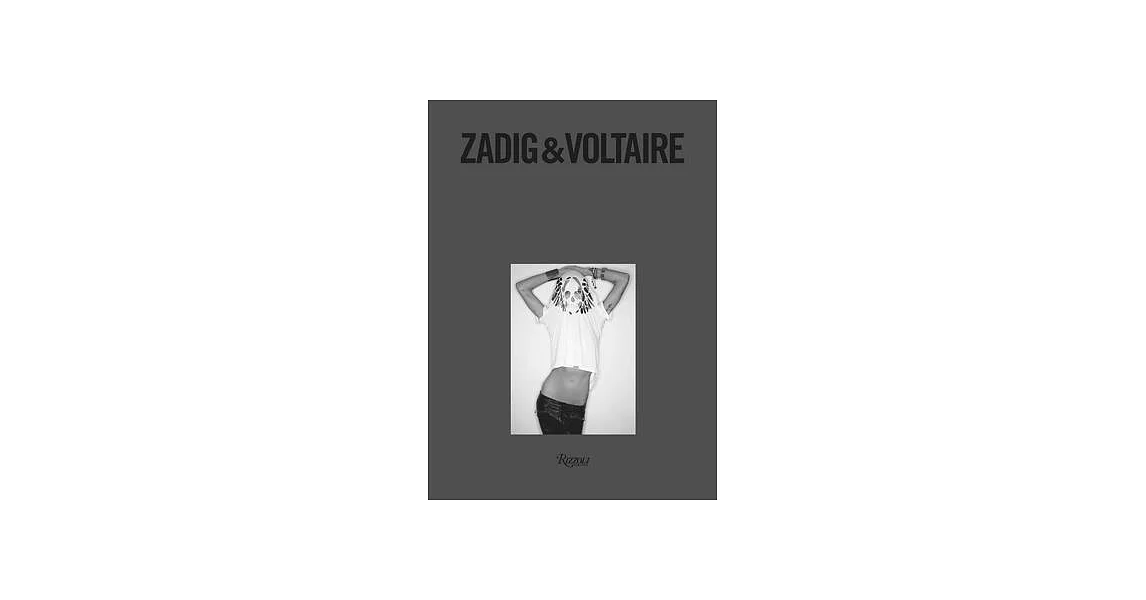Zadig & Voltaire: Established 1997 in Paris | 拾書所