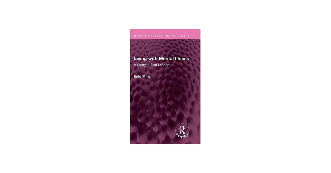 Living with Mental Illness: A Study in East London | 拾書所