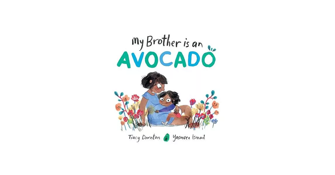 My Brother Is an Avocado | 拾書所