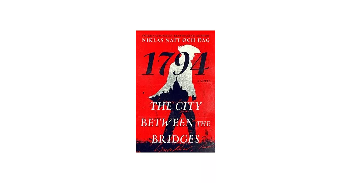 The City Between the Bridges: 1794: A Novel | 拾書所