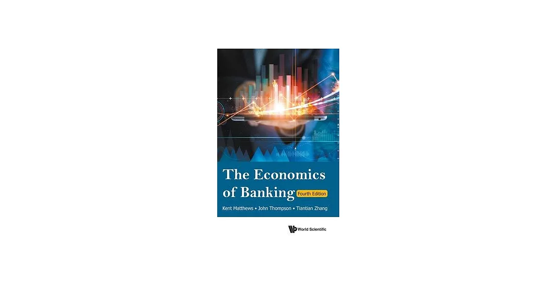 Economics of Banking, the (Fourth Edition) | 拾書所