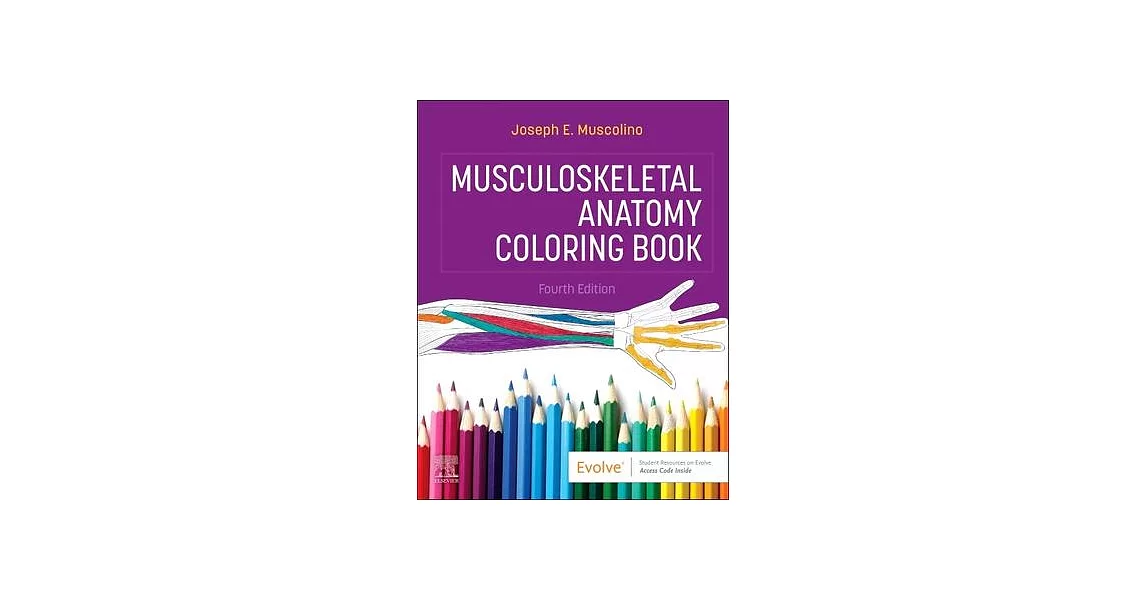 Musculoskeletal Anatomy Coloring Book | 拾書所