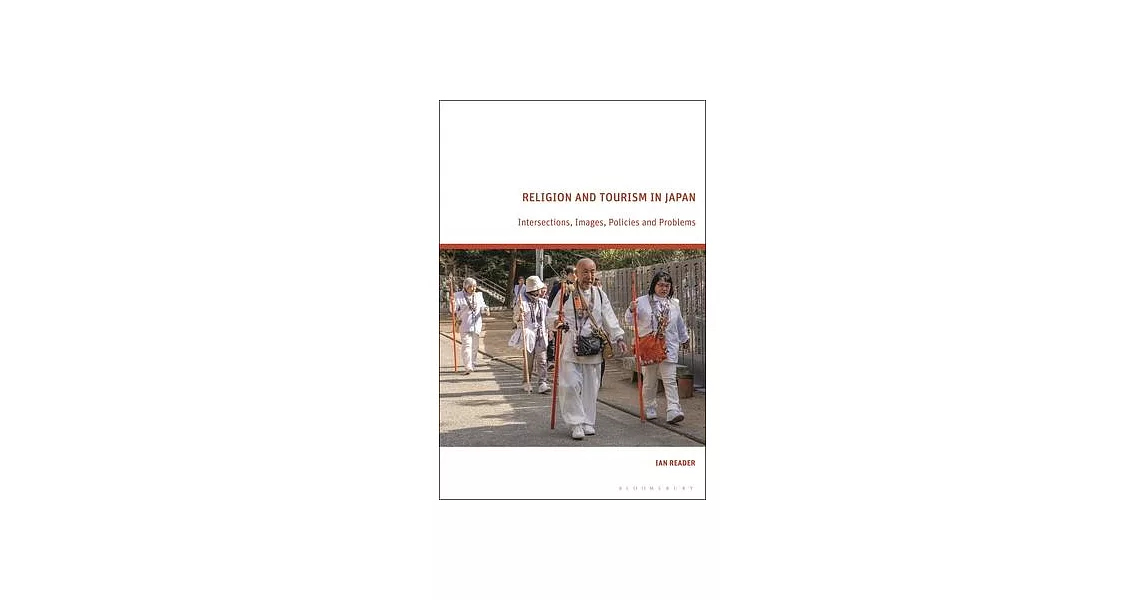 Religion and Tourism in Japan: Intersections, Images, Policies and Problems | 拾書所