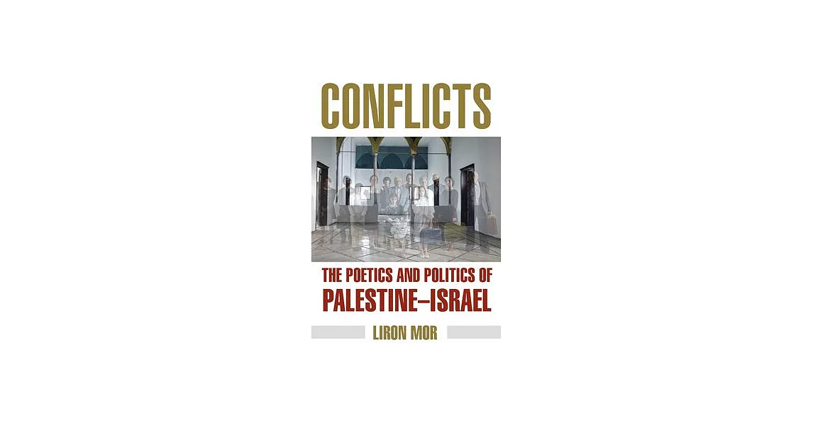 Conflicts: The Poetics and Politics of Palestine-Israel | 拾書所