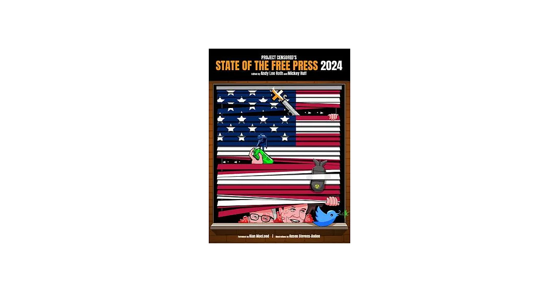 Project Censored’s State of the Free Press 2024 | 拾書所