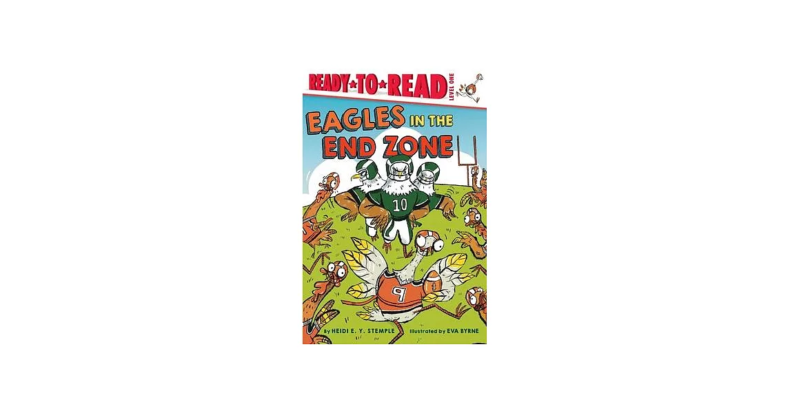 Eagles in the End Zone: Ready-To-Read Level 1 | 拾書所