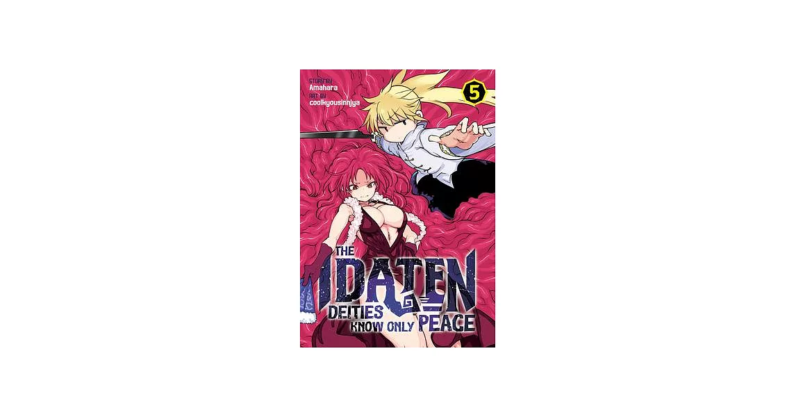 The Idaten Deities Know Only Peace Vol. 5 | 拾書所