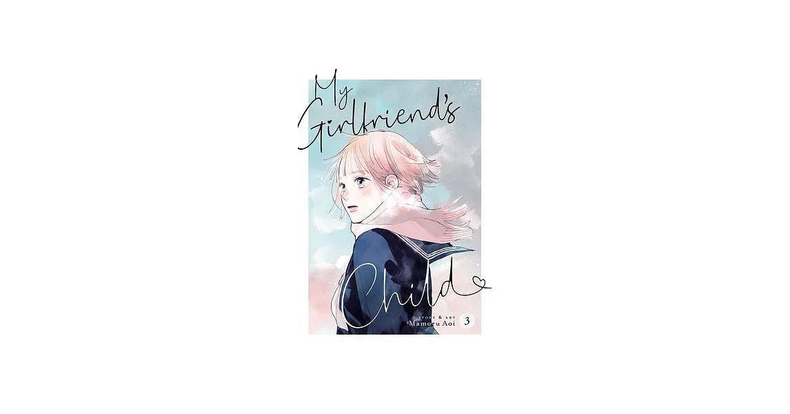 My Girlfriend’s Child Vol. 3 | 拾書所