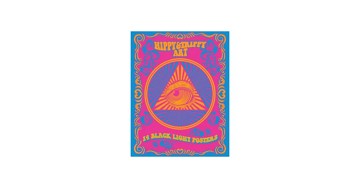 Hippy & Trippy Art: 14 Black Light Posters | 拾書所