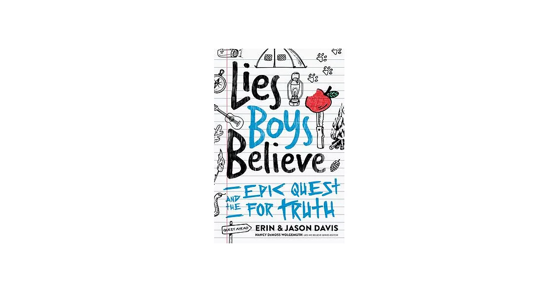 Lies Boys Believe: And the Epic Quest for Truth | 拾書所