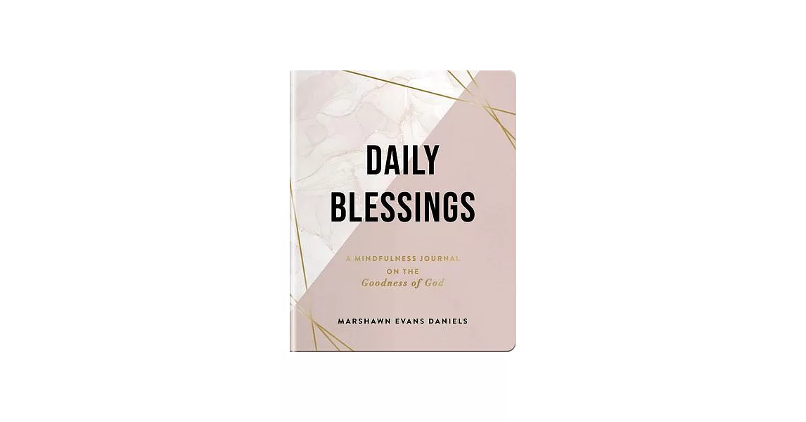 Daily Blessings: A Mindfulness Journal on the Goodness of God | 拾書所