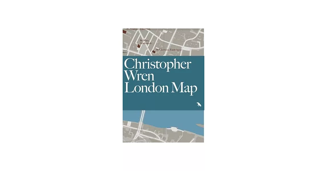 Christopher Wren London Map: Guide to Wren’s London Churches and Buildings | 拾書所