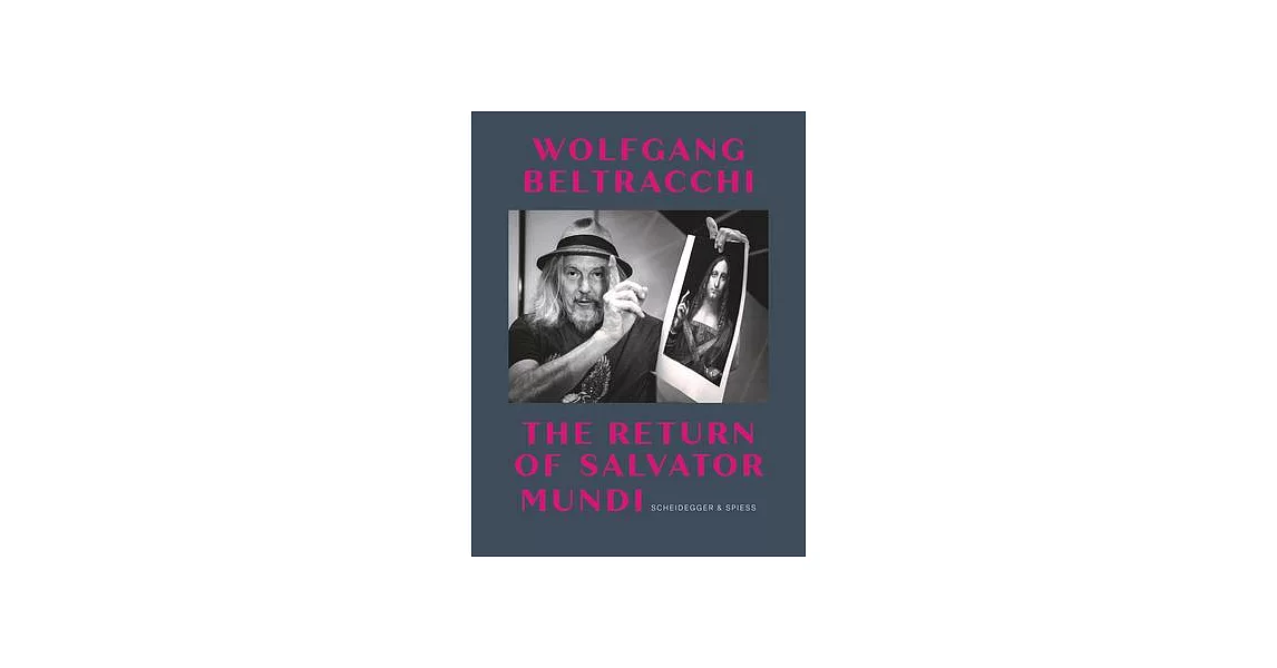 Wolfgang Beltracchi: The Return of Salvator Mundi | 拾書所