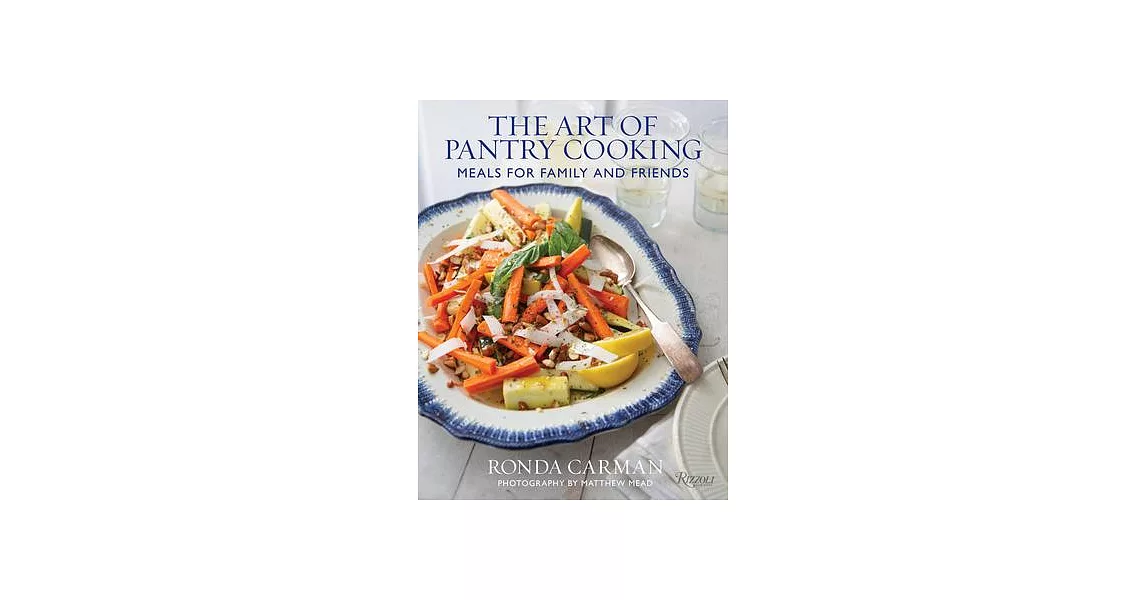The Art of Pantry Cooking: Meals for Family and Friends | 拾書所