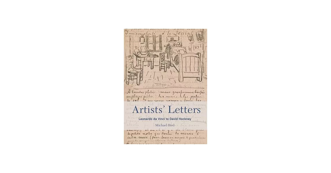 Artists’ Letters: Leonardo Da Vinci to David Hockney | 拾書所