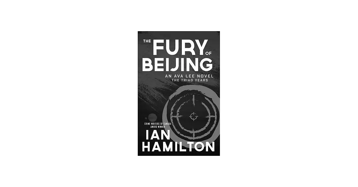 The Fury of Beijing: An Ava Lee Novel: The Triad Years | 拾書所