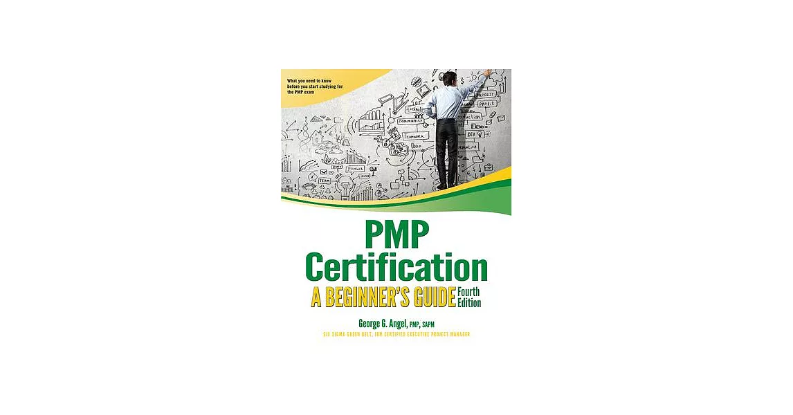 Pmp Certification: A Beginner’s Guide, Fourth Edition | 拾書所