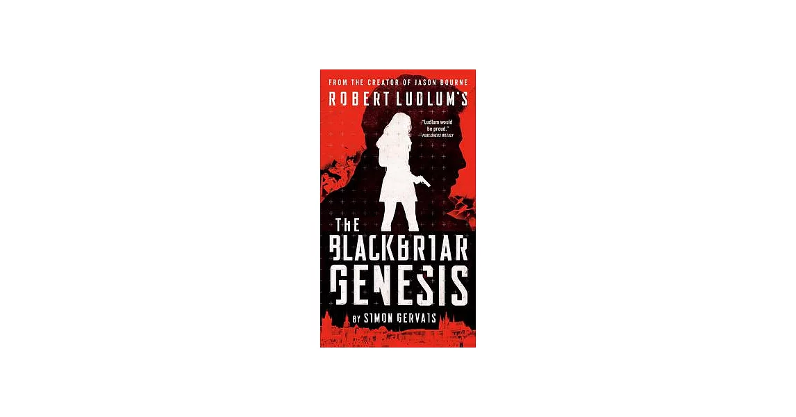 Robert Ludlum’s the Blackbriar Genesis | 拾書所