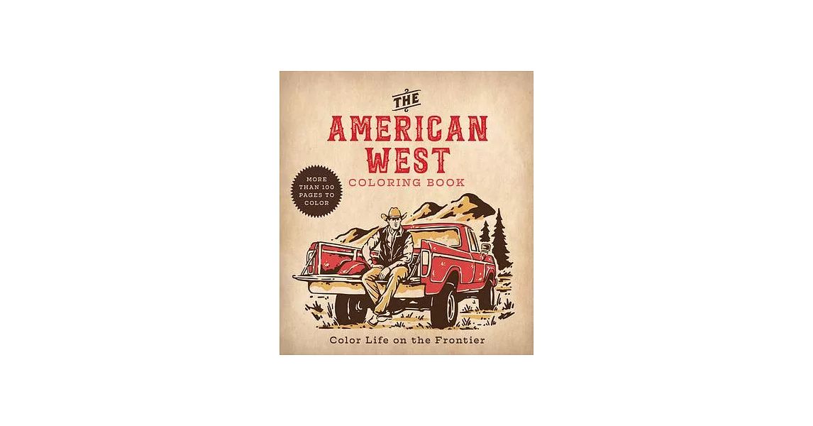 The American West Coloring Book: Color Life on the Frontier | 拾書所
