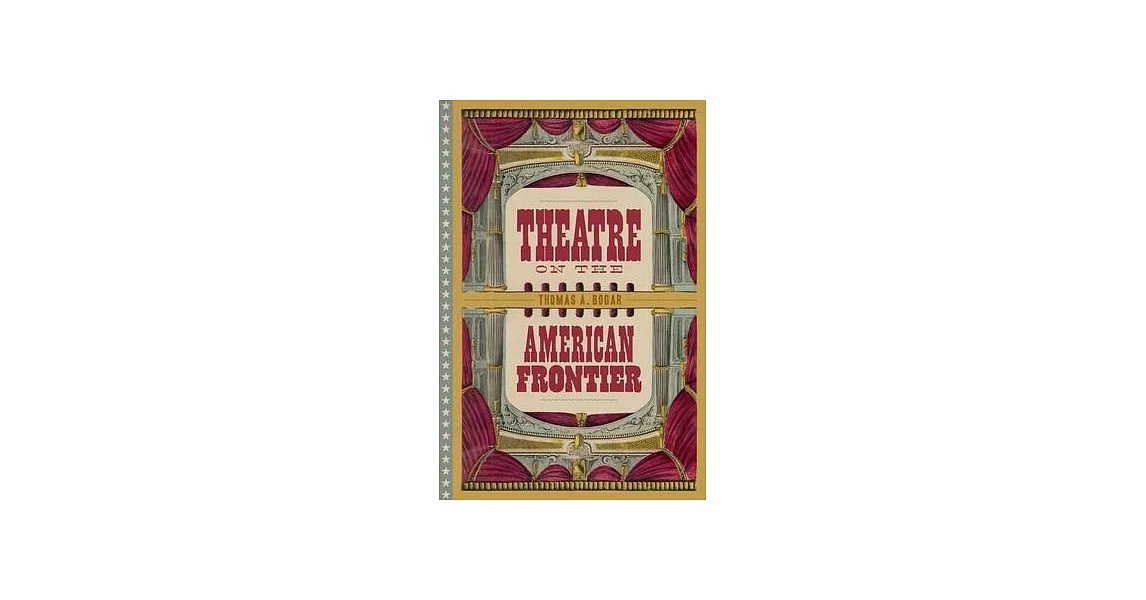 Theatre on the American Frontier | 拾書所