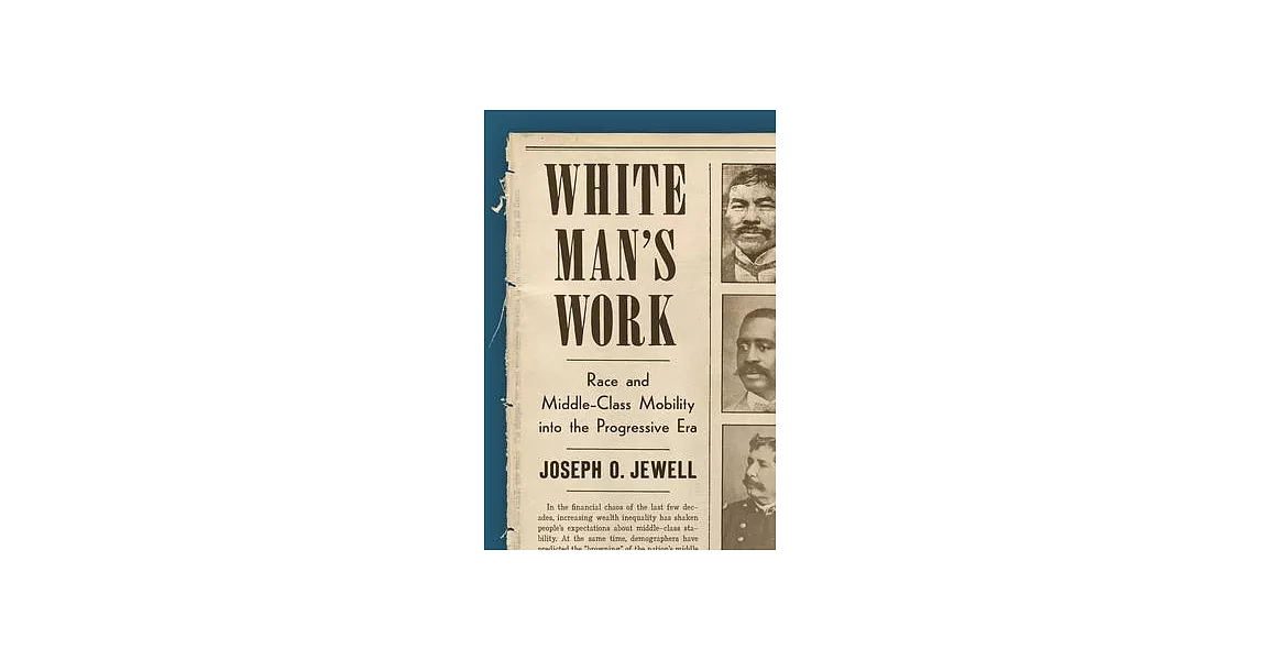 White Man’s Work: Race and Middle-Class Mobility Into the Progressive Era | 拾書所
