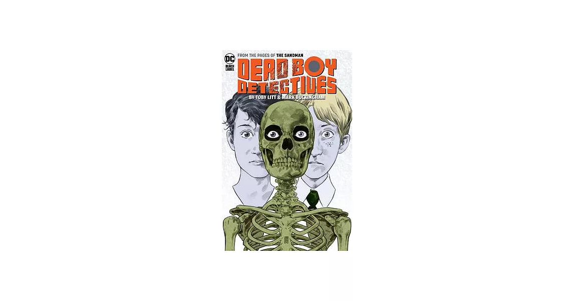 Dead Boy Detectives by Toby Litt & Mark Buckingham | 拾書所