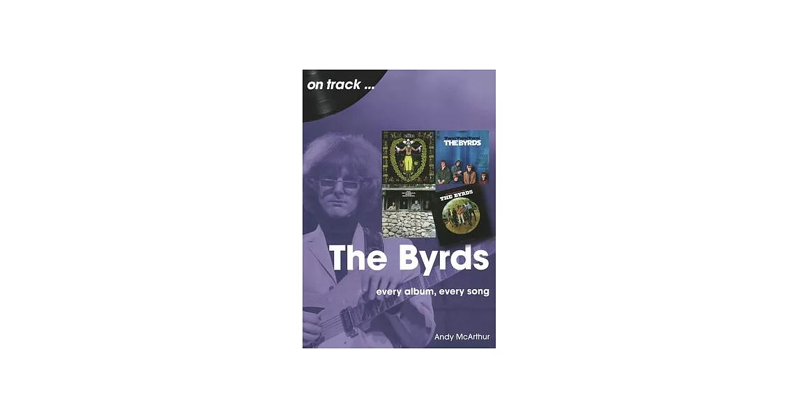 The Byrds: Every Album, Every Song | 拾書所