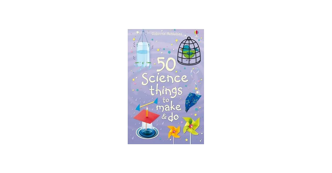 50 Science Things to Make and Do | 拾書所