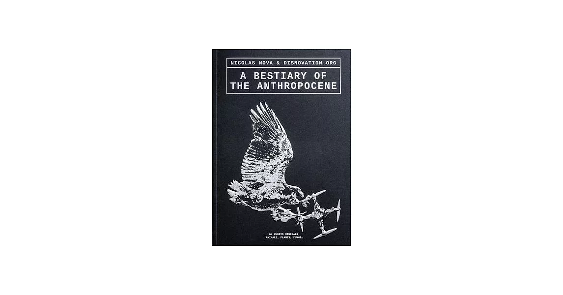 A Bestiary of the Anthropocene | 拾書所