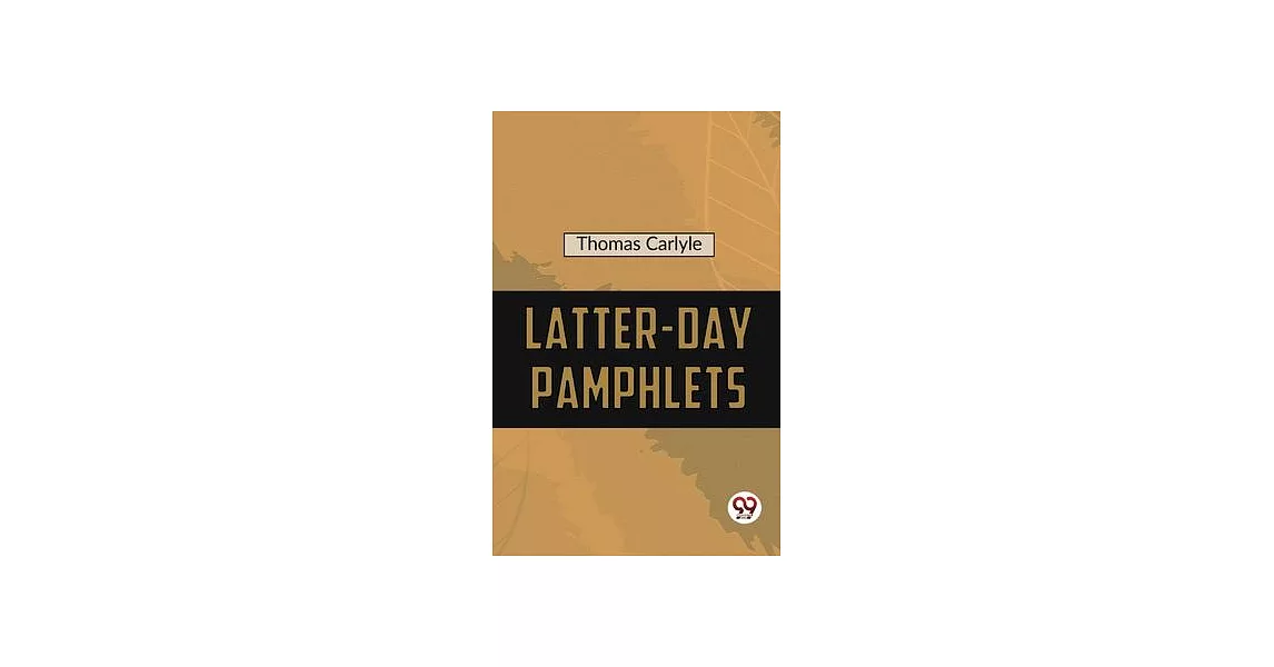 Latter-Day Pamphlets | 拾書所